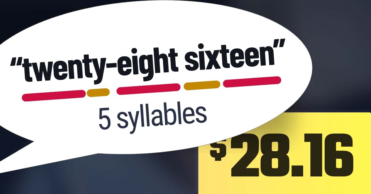 $28.16 has 5 syllables ("twenty-eight sixteen")