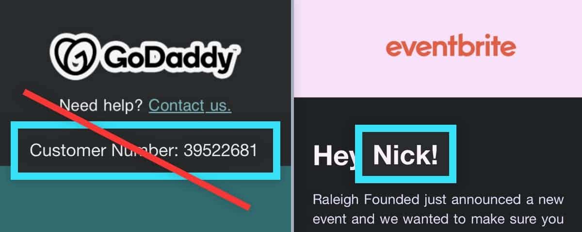 GoDaddy personalized emails with ID numbers, whereas EventBrite uses the first name.